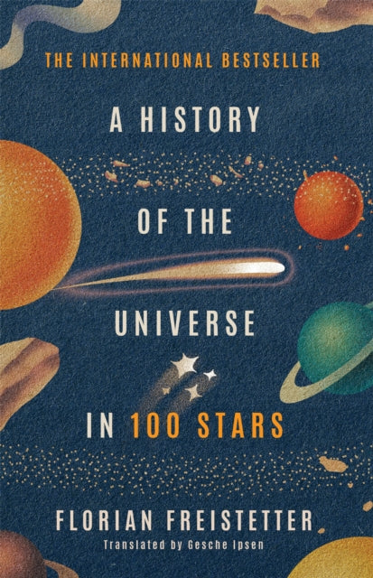 History of the Universe in 100 Stars