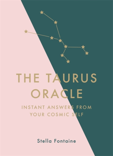 The Taurus Oracle - Instant Answers from Your Cosmic Self