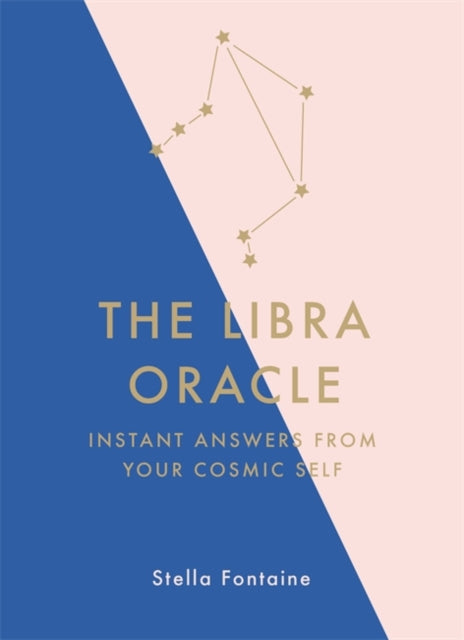 The Libra Oracle - Instant Answers from Your Cosmic Self