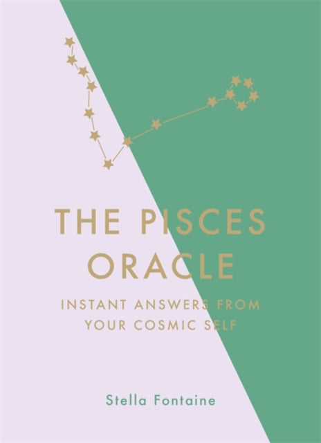 The Pisces Oracle - Instant Answers from Your Cosmic Self