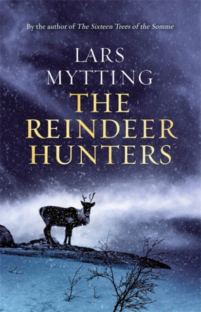 The Reindeer Hunters - The Sister Bells Trilogy Vol. 2