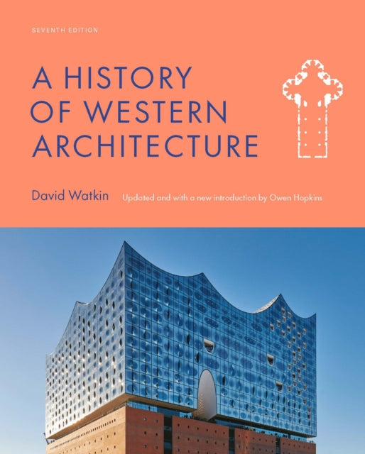 History of Western Architecture Seventh Edition