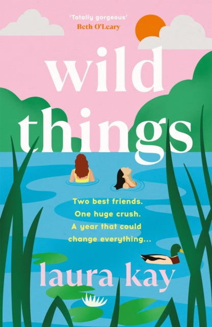 Wild Things : the perfect friends-to-lovers story of self-discovery