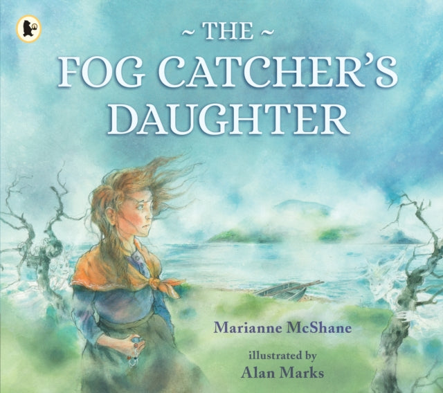 Fog Catcher's Daughter