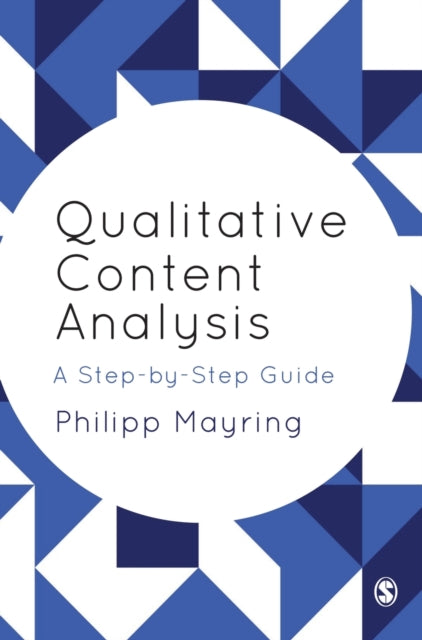 Qualitative Content Analysis - A Step-by-Step Guide