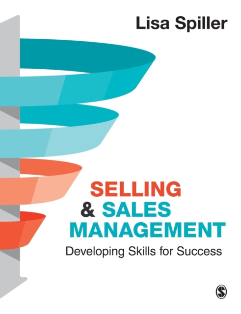 Selling & Sales Management - Developing Skills for Success