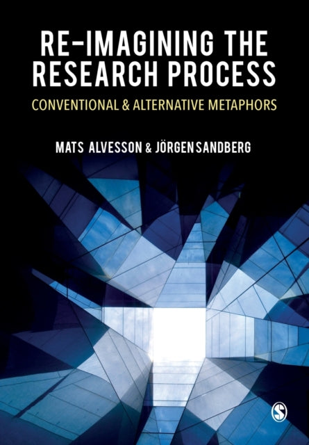 Re-imagining the Research Process - Conventional and Alternative Metaphors