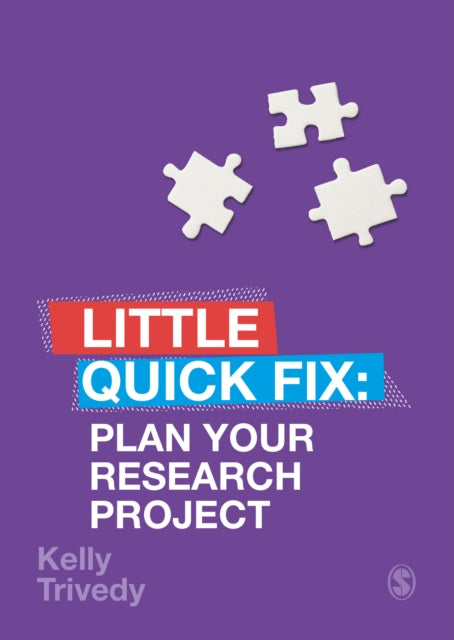 PLAN YOUR RESEARCH PROJECT: LITTLE QUICK FIX