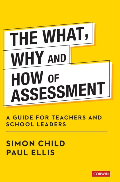 What, Why and How of Assessment