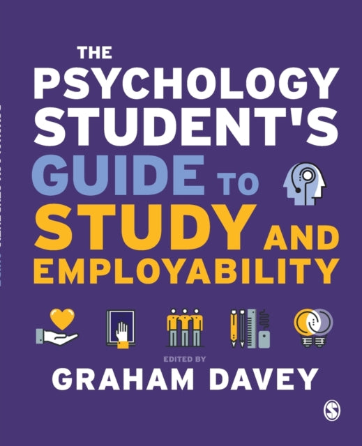 Psychology Student’s Guide to Study and Employability