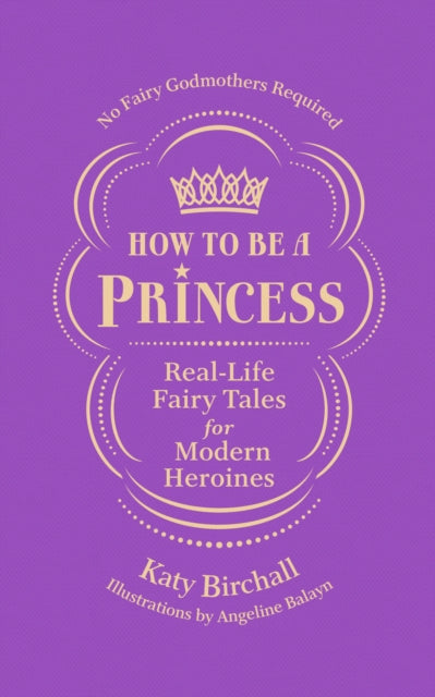 How to be a Princess