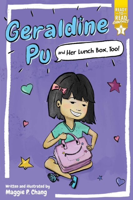 Geraldine Pu and Her Lunch Box, Too! - Ready-to-Read Graphics Level 3