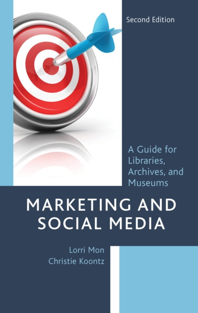 MARKETING AND SOCIAL MEDIA: A GUIDE FOR LIBRARIES