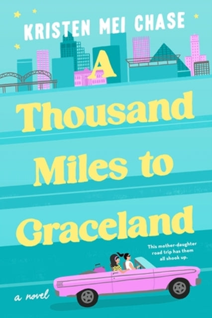 A Thousand Miles to Graceland