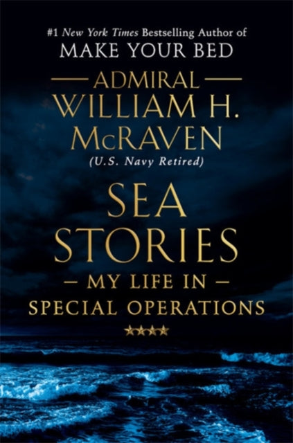 Sea Stories - My Life in Special Operations