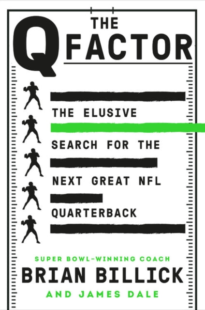 The Q Factor - The Elusive Search for the Next Great NFL Quarterback