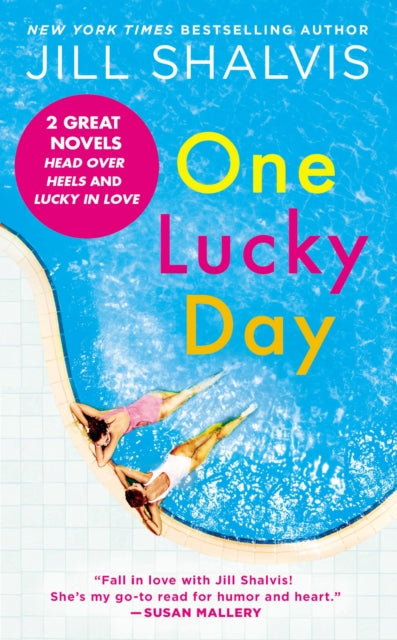 One Lucky Day - 2-in-1 Edition with Head Over Heels and Lucky in Love