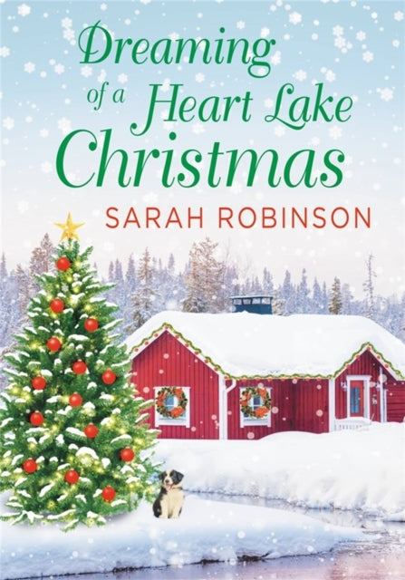 Dreaming of a Heart Lake Christmas - Includes a Bonus Novella by Melinda Curtis