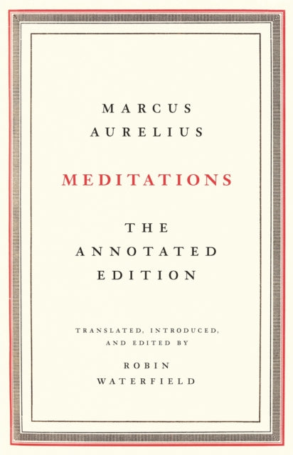 Meditations - The Annotated Edition