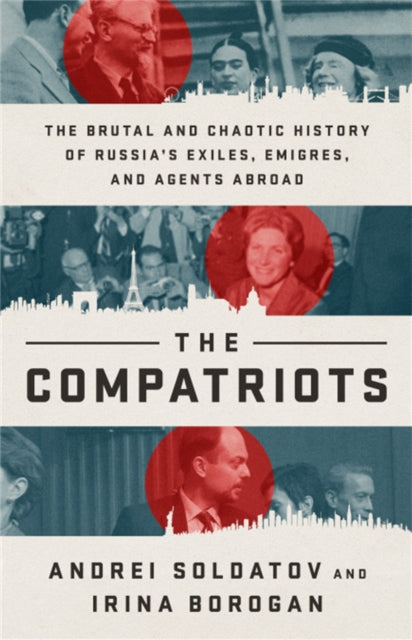 COMPATRIOTS: THE BRUTAL AND CHAOTIC HISTORY