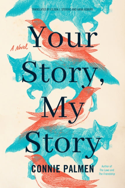 Your Story, My Story - A Novel