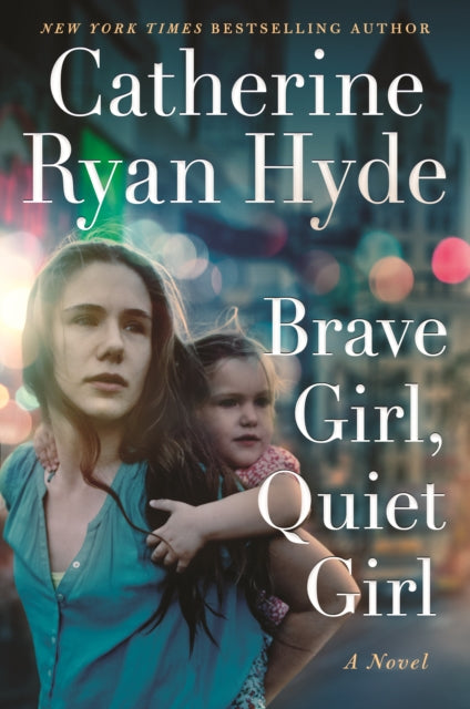 Brave Girl, Quiet Girl - A Novel