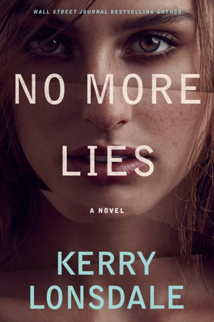 No More Lies - A Novel
