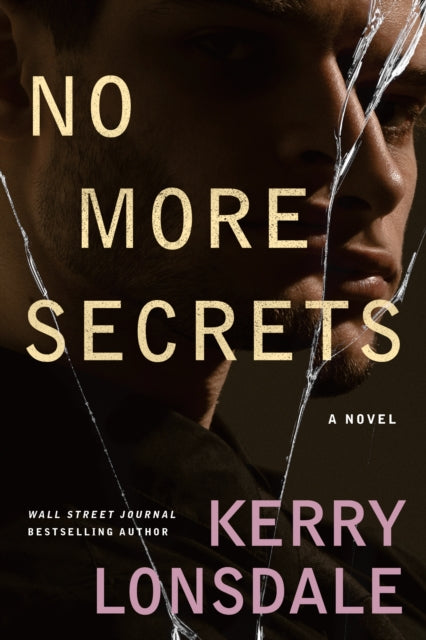 No More Secrets - A Novel