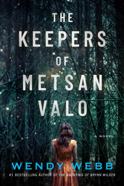 The Keepers of Metsan Valo - A Novel