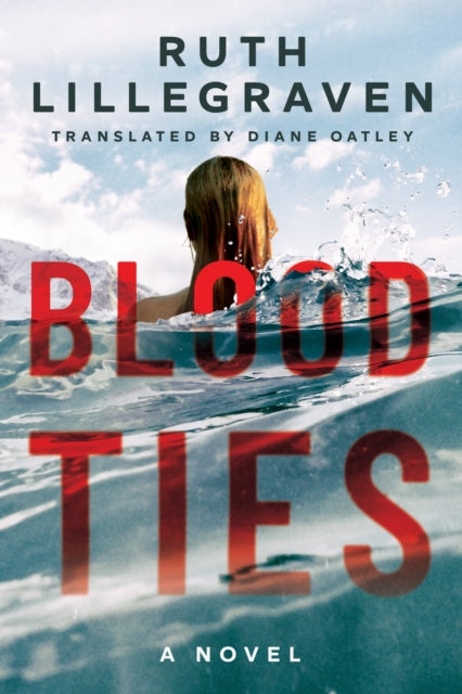 Blood Ties - A Novel