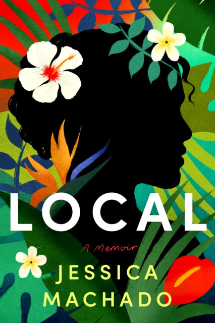 Local - A Memoir