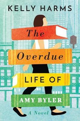 Overdue Life of Amy Byler