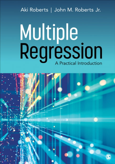 MULTIPLE REGRESSION: A PRACTICAL INTRODUCTION