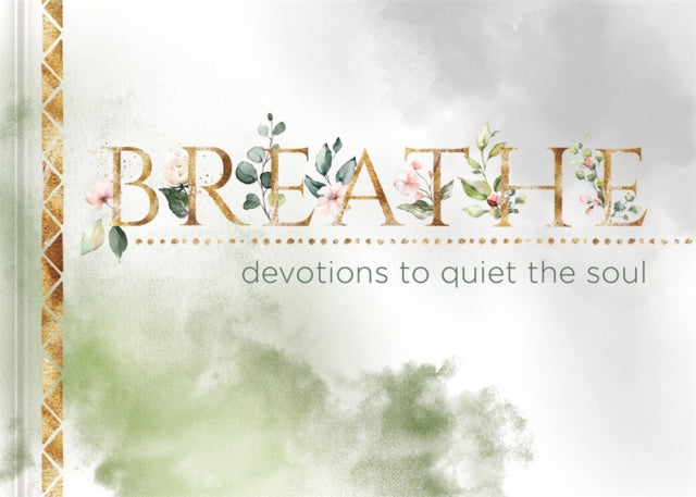 Breathe - Devotions to Quiet the Soul