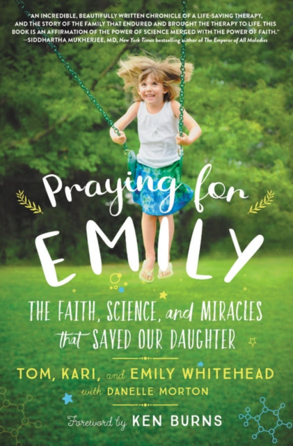 Praying for Emily : The Faith, Science, and Miracles that Saved Our Daughter