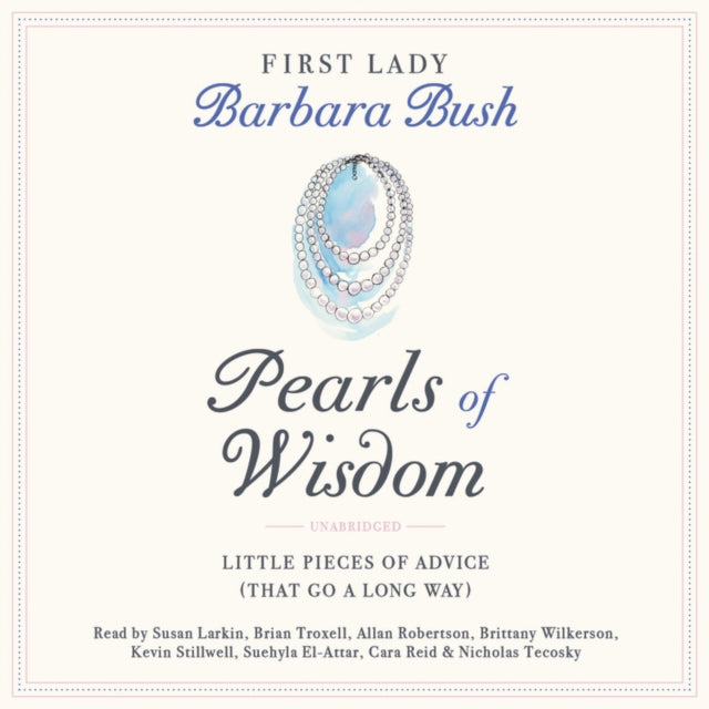 Pearls of Wisdom - Little Pieces of Advice (That Go a Long Way)