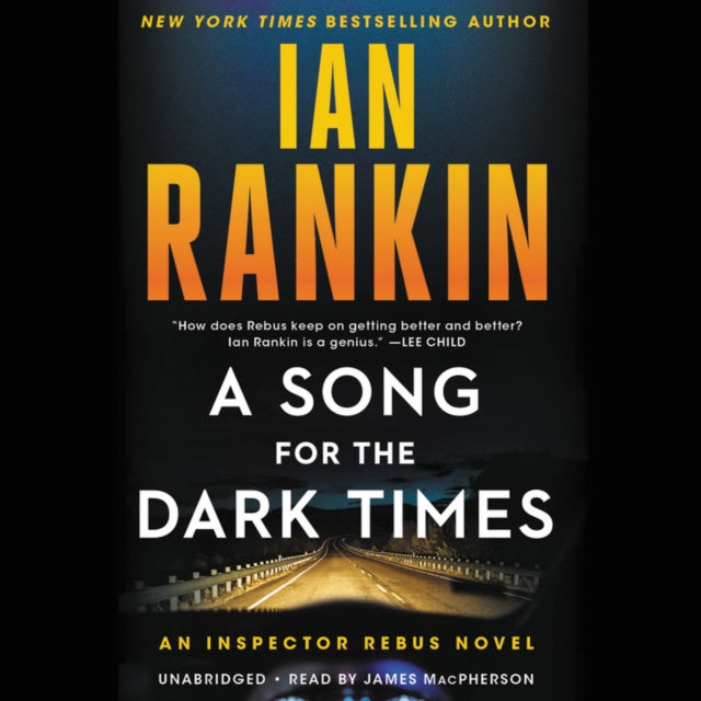 A Song for the Dark Times : An Inspector Rebus Novel