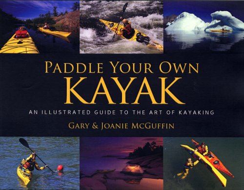 Paddle Your Own Kayak