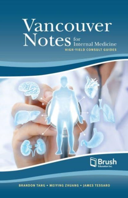 Vancouver Notes for Internal Medicine - High-Yield Consult Guides