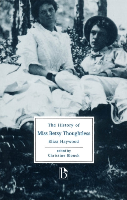 History of Miss Betsy Thoughtless