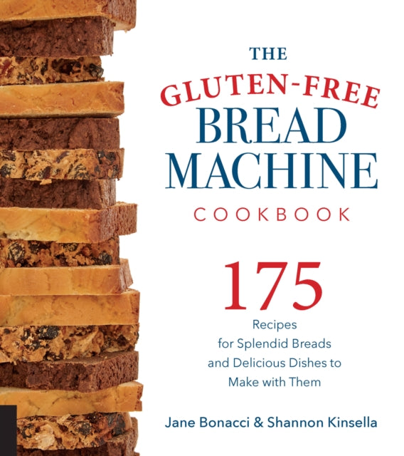 Gluten-Free Bread Machine Cookbook