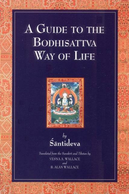 Guide to the Bodhisattva Way of Life