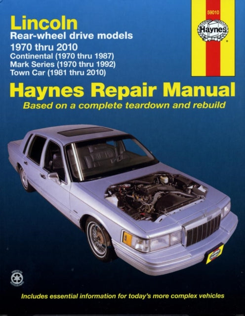 Lincoln RWD covering Continental (70-87) Mark Series (70-92) Town Car (81-10) Haynes Repair Manual (USA)