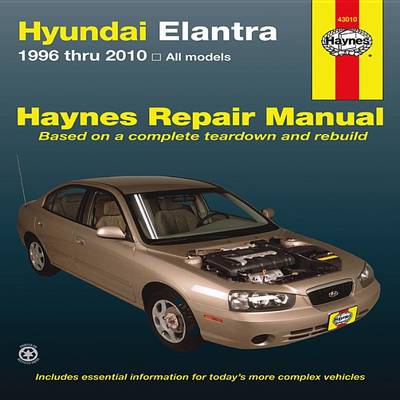 Hyundai Elantra: 1996 Thru 2010
