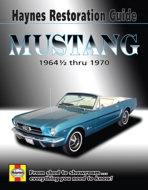 Mustang Restoration Guide