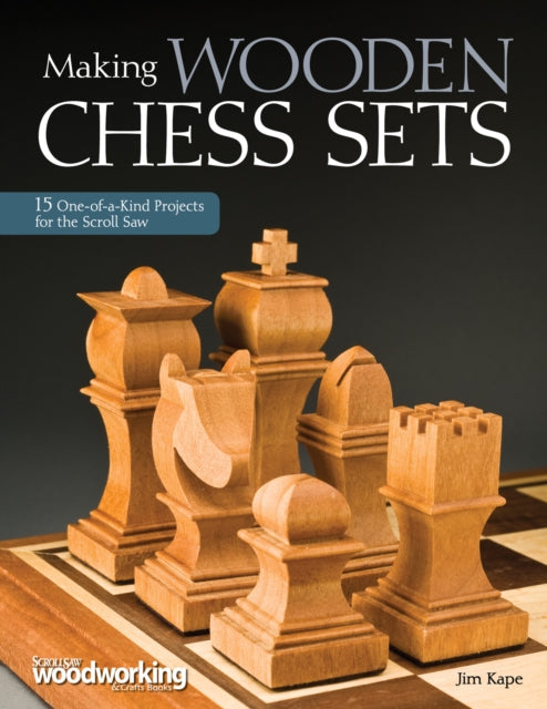 Making Wooden Chess Sets