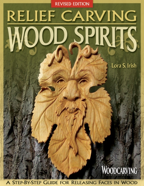 Relief Carving Wood Spirits, Rev Edn