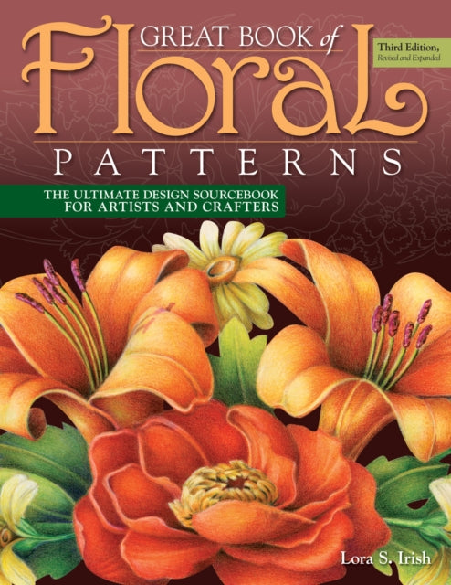 Great Book of Floral Patterns, Third Edition