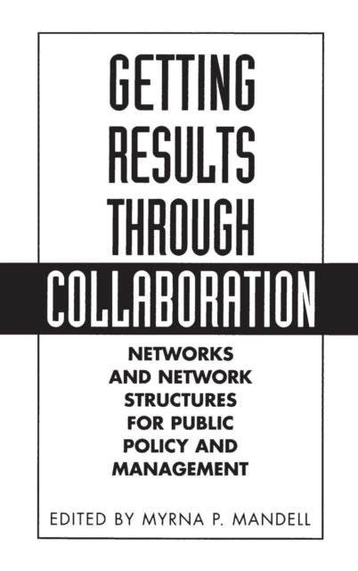 Getting Results Through Collaboration