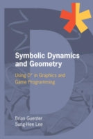 Symbolic Dynamics and Geometry: Using D* in Graphics and Game Programming